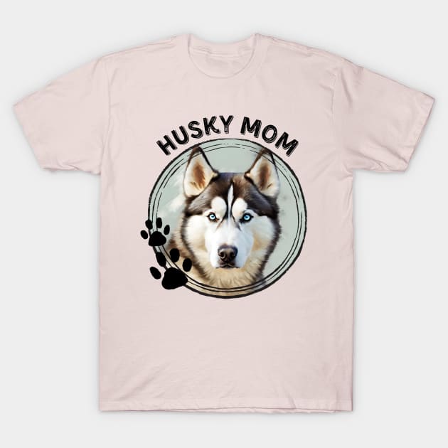Siberian Husky Dog Mom Dog Breed Portrait T-Shirt by PoliticalBabes